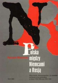 Polska między Niemcami a Rosją. - okładka książki