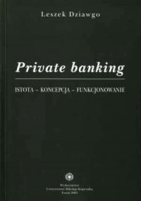 Private banking. Istota - koncepcja - okładka książki