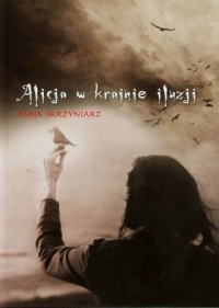 Alicja w krainie iluzji - okładka książki