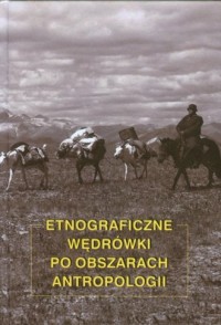 Etnograficzne wędrówki po obszarach - okładka książki