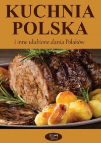 Kuchnia polska i inne ulubione - okładka książki