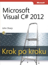 Microsoft Visual C# 2012. Krok - okładka książki