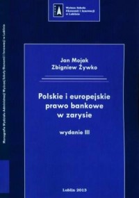 Polskie i europejskie prawo bankowe - okładka książki
