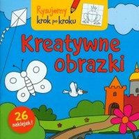 Rysujemy krok po kroku. Kreatywne - okładka książki