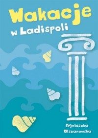Wakacje w Ladispoli - okładka książki