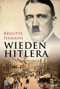 Wiedeń Hitlera - okładka książki
