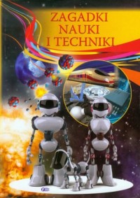 Zagadki nauki i techniki - okładka książki