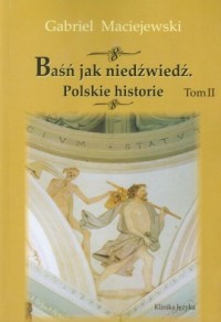 Baśń jak niedźwiedź. Polskie historie. - okładka książki