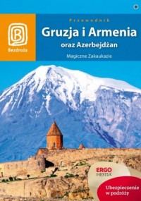 Gruzja, Armenia oraz Azerbejdżan. - okładka książki