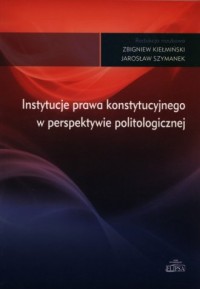 Instytucje prawa konstytucyjnego - okładka książki
