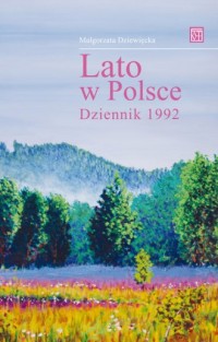 Lato w Polsce. Dziennik 1992 - okładka książki