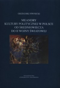 Meandry kultury politycznej w Polsce - okładka książki