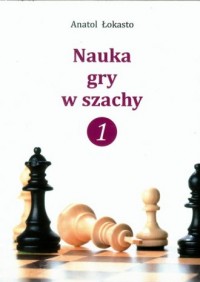 Nauka gry w szachy 1 - okładka książki