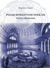 Polski romantyzm i wiek XIX. Zarysy, - okładka książki
