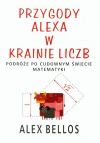 Przygody Alexa w krainie liczb - okładka książki