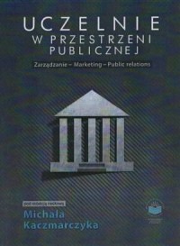 Uczelnie w przestrzeni publicznej - okładka książki