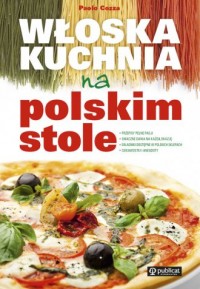 Włoska kuchnia na polskim stole - okładka książki