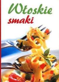 Włoskie smaki - okładka książki
