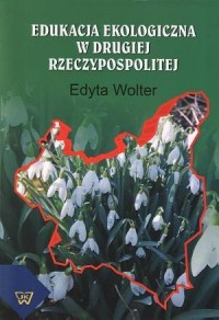 Edukacja ekologiczna w Drugiej - okładka książki