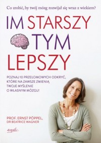 Im starszy tym lepszy - okładka książki