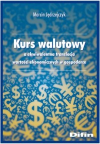 Kurs walutowy a ekwiwalentna translacja - okładka książki