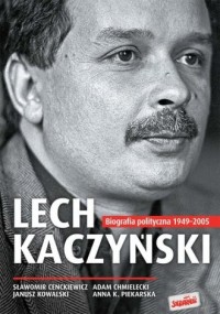 Lech Kaczyński. Biografia polityczna - okładka książki