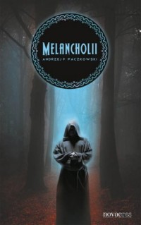 Melancholii czyli poszukiwanie - okładka książki