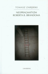 Neopragmatyzm Roberta B. Brandoma - okładka książki