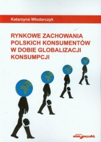 Rynkowe zachowania polskich konsumentów - okładka książki