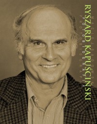 Ryszard Kapuściński. Fotobiografia - okładka książki
