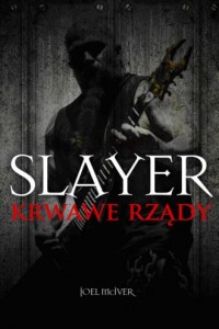 Slayer. Krwawe rządy - okładka książki