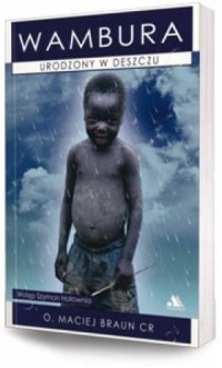 Wambura. Urodzony w deszczu - okładka książki