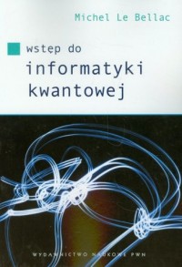Wstęp do informatyki kwantowej - okładka książki