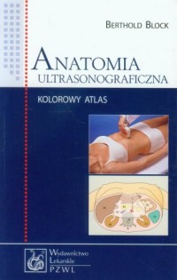 Anatomia ultrasonograficzna. Kolorowy - okładka książki