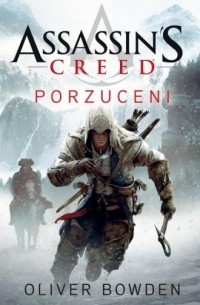 Assassins Creed: Porzuceni - okładka książki