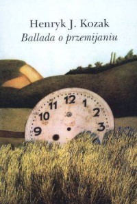 Ballada o przemijaniu - okładka książki