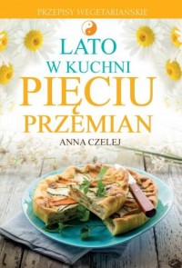 Lato w kuchni Pięciu Przemian. - okładka książki