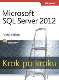 Microsoft SQL Server 2012. Krok - okładka książki
