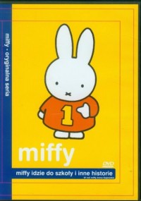 Miffy Miffy idzie do szkoły i inne - okładka filmu