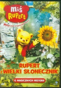 Miś Rupert Rupert i Wielki słonecznik. - okładka filmu