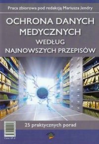 Ochrona danych medycznych według - okładka książki