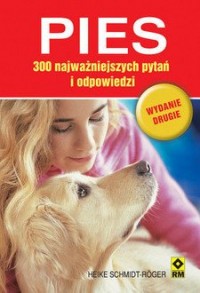 Pies. 300 najważniejszych pytań - okładka książki