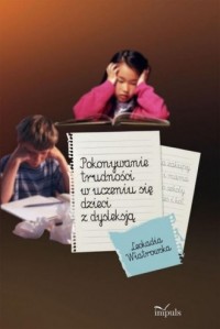 Pokonywanie trudności w uczeniu - okładka książki