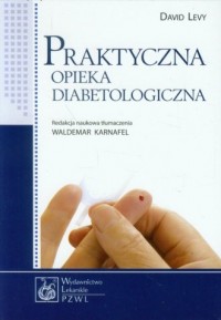Praktyczna opieka diabetologiczna - okładka książki