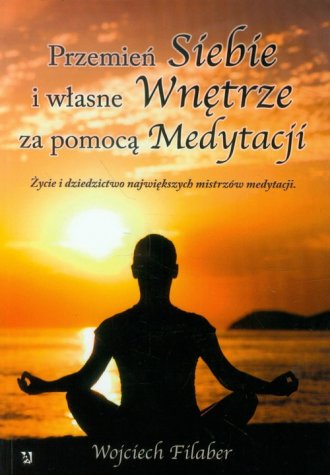 powiększ Przemień siebie i własne wnętrze - okładka książki