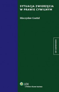 Sytuacja zwierzęcia w prawie cywilnym - okładka książki