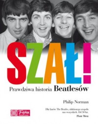 Szał! Prawdziwa historia Beatlesów - okładka książki