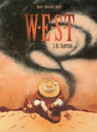 W.E.S.T. Tom 3. El Santero - okładka książki