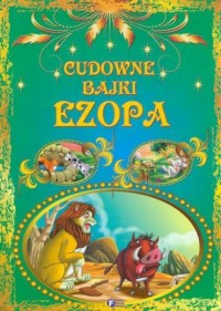 Cudowne bajki Ezopa - okładka książki