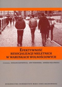 Efektywność resocjalizacji nieletnich - okładka książki